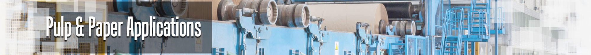 Pulp and paper Applications