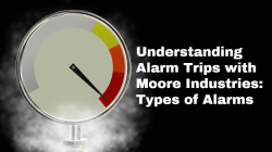 Understanding Alarm Trips Part 3: Types of Alarms